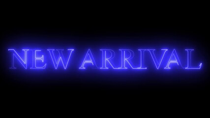 new arrival glowing neon text icon animation offer sale discount store price shopping template banner text letter sign symbol on black background.4k graphic motion 