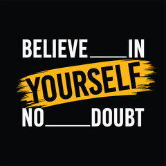 Empower your space with this bold and motivational typography design featuring the phrase 