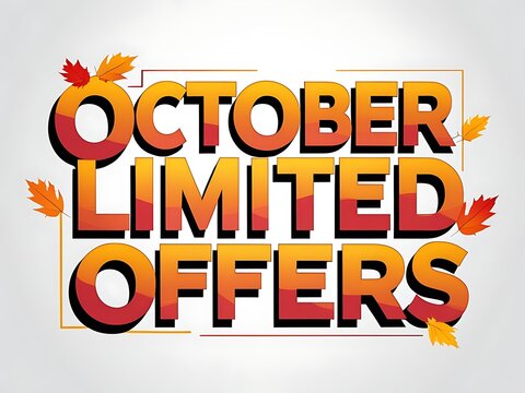 October limited offers promotion design.