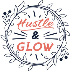 Motivational Calligraphy Design with Decorative Floral Elements in Circular Shape