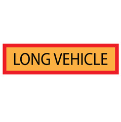 Long vehicle sign for long vehicles, trucks with trailers.