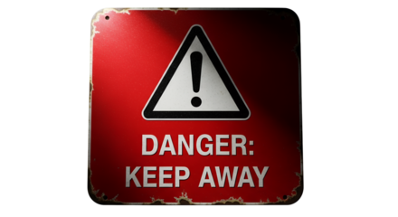 Vintage Red Danger Sign Warning Keep Away Rusty Metal Texture Industrial Alert Caution Si