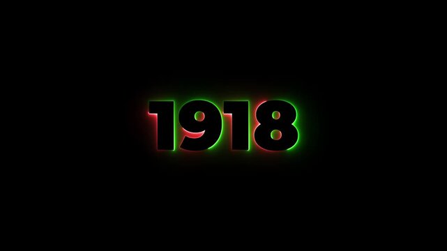 1918 neon line text. Abstract 1918 neon text animation, Glowing neon number text background 4k animation. Concept of counting years. Past year technology concept.