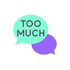 Too Much Talk Badge with Overlapping Speech Bubbles