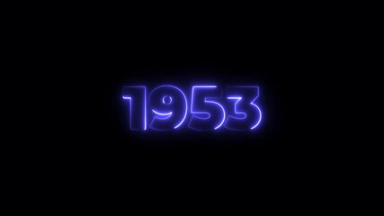 1953 neon line text. Abstract 1953 neon text animation, Glowing neon number text background 4k animation. Concept of counting years. Past year technology concept.