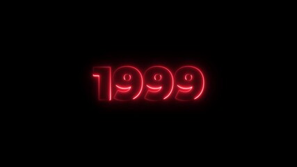 1999 neon line text. Abstract 1999 neon text animation, Glowing neon number text background 4k animation. Concept of counting years. Past year technology concept.