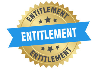 entitlement. entitlement round blue and gold label isolated on transparent background