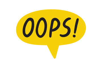 Oops speech bubble lettering doodle hand drawn text. Oops word
