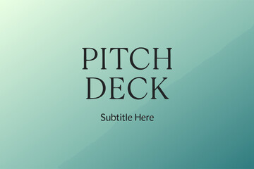Pitch Deck: A clean and modern pitch deck design with the title Pitch Deck and a space for a subtitle, set against a soft, gradient background.