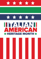 Obraz premium Italian American Heritage Month. Happy holiday celebrate annual in October. Italy and United States flag. Culture month. Patriotic design. Poster, card, banner, template. Vector illustration