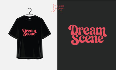 Dream Scene Retro Groovy 70s Aesthetic Bold Typography T-Shirt