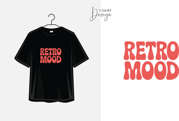 Retro Mood Groovy 70s Aesthetic Bold Typography T-Shirt