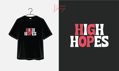 High Hopes Retro Groovy 70s Bold Positive Typography T-Shirt