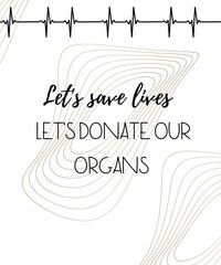 Let's Save Lives – Organ Donation Awareness ECG Graphic