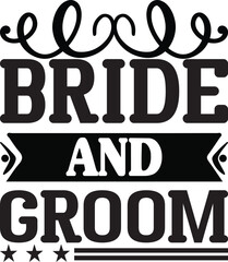 Bride And Groom Wedding Day Quote Design