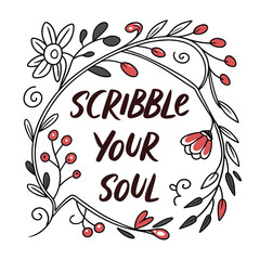 Obraz premium Scribble Your Soul Typography T-Shirt Design