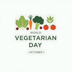 World Vegetarian Day &ndash; October 1 | Colorful Fresh Vegetables Celebration Poster