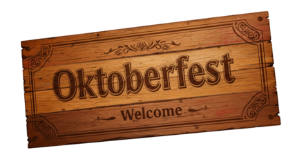 Oktoberfest celebration wooden sign with welcome message for beer festival and german culture event theme party on transparent background
