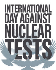 Obraz premium International Day Against Nuclear Tests with Doves of Peace Illustration