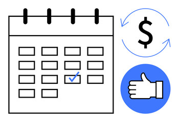Monthly calendar, dollar with arrows, checkmark, thumbs-up icon. Ideal for payment schedules, financial planning, task management, deadlines, reminders budgeting simple landing page