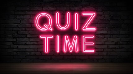 Neon sign displaying the words quiz time.