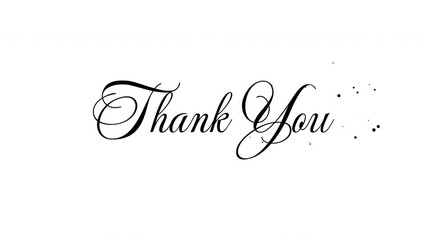 Thank You calligraphy text animation on white background. Perfect for use in greeting videos, end credits, appreciation messages, social media content, and event invitations. - Powered by Adobe