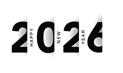2026 Happy New Year Background Design. Greeting Card, Banner, Poster. Vector Illustration.