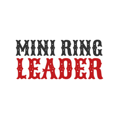 Mini Ring Leader Themed Typography Emblem