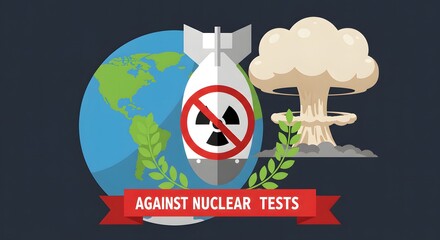 World against nuclear tests with bomb and mushroom cloud
