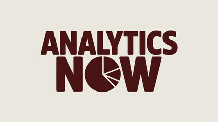 Fototapeta premium A stylized text graphic featuring the words analytics now with a pie chart incorporated into the word