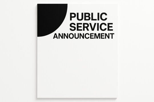 Poster with bold black text reading “Public Service Announcement” in minimalist style on clean white background to convey urgent information