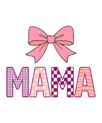 Retro Mama Coquette Valentines Png Svg, Mama Shirt  design, Mama Coquette , Mama Png, Vintage Mama Coquette Sublimation Shirt eps, Mama Coquette Bow Png, Mother's Day Girly Ribbon PNG