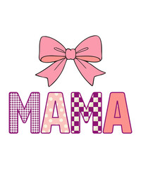 Retro Mama Coquette Valentines Png Svg, Mama Shirt  design, Mama Coquette , Mama Png, Vintage Mama Coquette Sublimation Shirt eps, Mama Coquette Bow Png, Mother's Day Girly Ribbon PNG