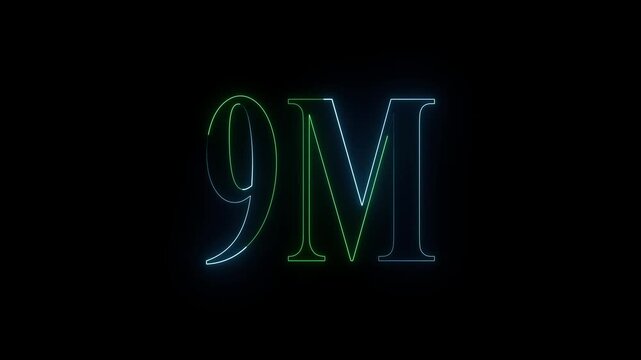 9m one million neon glowing text animation on black background, 9 Million achievement for social media videos animation