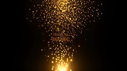 Thanks for watching text in gold with sparkling particles on a dark background animation loop