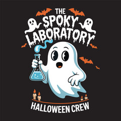spooky laboratory Halloween crew T Shirt Design and A cute ghost in a lab coat holds a bubbling beaker vector illustration.