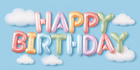 Birthday balloons shaped like letters spelling Happy Birthday, floating in soft clouds