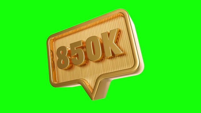 Digital Milestone: A golden speech bubble displaying the numerical milestone of 850K against a vibrant green screen, representing the achievement of digital engagement, audience growth.