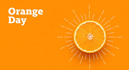 A vibrant orange image with text "Orange Day" and an orange slice radiating like the sun. This image is suitable for celebrating Orange Day or promoting themes related to positivity and health.

