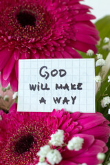 God will make a way, inspirational handwritten text quote. Christian biblical concept of Jesus Christ's guidance, power, wisdom, and peace.