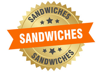 sandwiches. sandwiches round orange and gold label isolated on transparent background