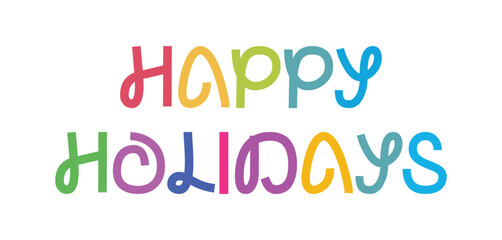 Happy Holidays font color style for t shirt, party poster, kids book, flier, decoration, card, sale banner, printing on fabric, industrial. Cool typeface. Trendy alphabet. Vector 10 eps
