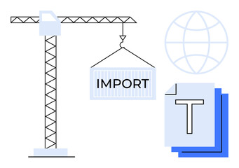 Cargo crane lifting an import container beside a globe and stack of documents. Ideal for trade, logistics, transportation, global commerce, business operations, importexport, and simple landing page