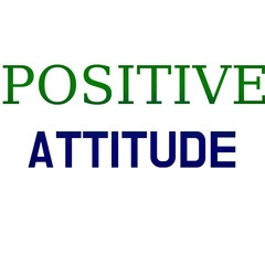Positive Attitude – Motivational Typography Quote Design for Confidence & Success Seekers for t shirts and stikers