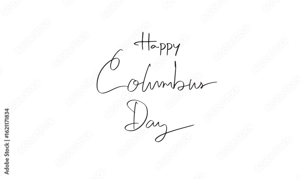 Poster happy columbus day text font calligraphy hand written lettering script black color object icon happy