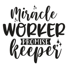 miracle worker promise keeper