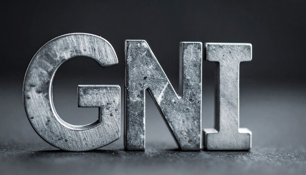 GNI abbreviation made of metal. Gross National Income. Economic measurement and wealth.