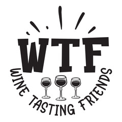 wtf wine tasting friends