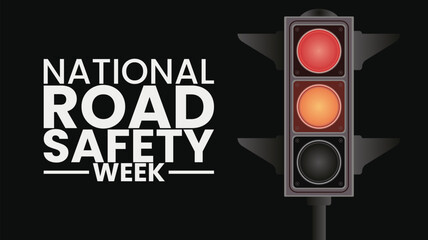 National Road Safety Week, Drive Safe, Save Lives
