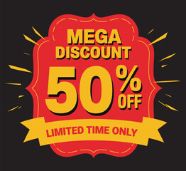 Mega Discount 50% Off Red Yellow Badge Vector Limited Time Sale Promotion Marketing Design Element